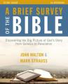  A Brief Survey of the Bible Study Guide: Discovering the Big Picture of God's Story from Genesis to Revelation 