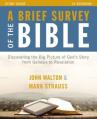  A Brief Survey of the Bible Study Guide with DVD: Discovering the Big Picture of God's Story from Genesis to Revelation 