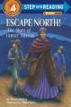  Escape North!: The Story of Harriet Tubman 