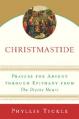 Christmastide: Prayers for Advent Through Epiphany from the Divine Hours 