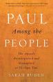  Paul Among the People: The Apostle Reinterpreted and Reimagined in His Own Time 