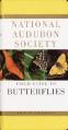  National Audubon Society Field Guide to North American Butterflies 
