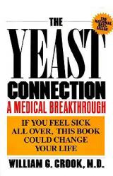  The Yeast Connection: A Medical Breakthrough 