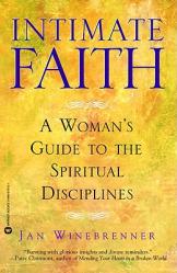  Intimate Faith: A Woman\'s Guide to the Spiritual Disciplines 