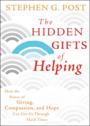  The Hidden Gifts of Helping 