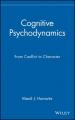  Cognitive Psychodynamics: From Conflict to Character 