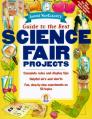  Janice Vancleave's Guide to the Best Science Fair Projects 