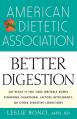  American Dietetic Association Guide to Better Digestion 