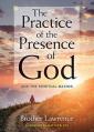  The Practice of the Presence of God: And the Spiritual Maxims 