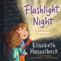  Flashlight Night: An Adventure in Trusting God 