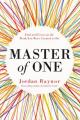 Master of One: Find and Focus on the Work You Were Created to Do 