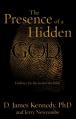  The Presence of a Hidden God: Evidence for the God of the Bible 