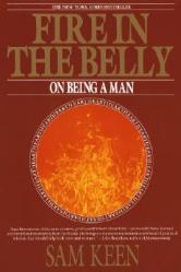  Fire in the Belly: On Being a Man 