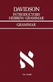  Introductory Hebrew Grammar: With Progressive Exercises in Reading, Writing, and Pointing 
