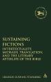  Sustaining Fictions: Intertextuality, Midrash, Translation, and the Literary Afterlife of the Bible 
