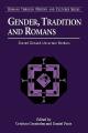  Gender, Tradition, and Romans: Shared Ground, Uncertain Borders 