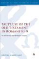  Paul's Use of the Old Testament in Romans 9.1-9: An Intertextual and Theological Exegesis 