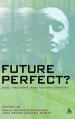  Future Perfect?: God, Medicine and Human Identity 