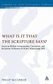  What Is It That the Scripture Says?: Essays in Biblical Interpretation, Translation, and Reception in Honour of Henry Wansbrough Osb 