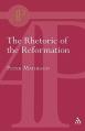  Rhetoric of the Reformation 