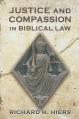  Justice and Compassion in Biblical Law 