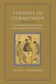  Persons in Communion: Trinitarian Description and Human Participation 