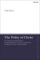  The Polity of Christ: Studies on Dietrich Bonhoeffer's Chalcedonian Christology and Ethics 