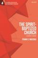  The Spirit-Baptized Church: A Dogmatic Inquiry 