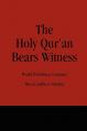  The Holy Qur'an Bears Witness 