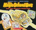  The Magic School Bus and the Electric Field Trip [With *] 