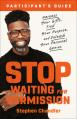  Stop Waiting for Permission Study Guide: Harness Your Gifts, Find Your Purpose, and Unleash Your Personal Genius 