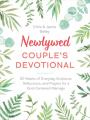  Newlywed Couple's Devotional: 52 Weeks of Everyday Scripture, Reflections, and Prayers for a God-Centered Marriage 