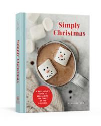  Simply Christmas: A Busy Mom\'s Guide to Reclaiming the Peace of the Holidays: A Devotional 