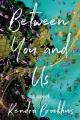  Between You and Us 