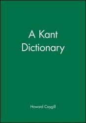  A Kant Dictionary 