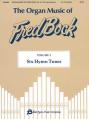  The Organ Music of Fred Bock: Volume 1: Six Hymn Tunes 