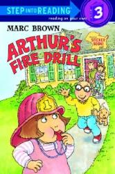  Arthur\'s Fire Drill [With Two Full Pages of Peel-Off Stickers] 