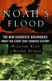  Noah's Flood: The New Scientific Discoveries about the Event That Changed History 