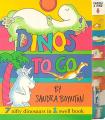  Dinos to Go: 7 Nifty Dinosaurs in 1 Swell Book 