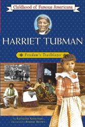  Harriet Tubman: Freedom\'s Trailblazer 
