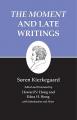  Kierkegaard's Writings, XXIII, Volume 23: The Moment and Late Writings 