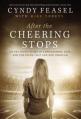  After the Cheering Stops: An NFL Wife's Story of Concussions, Loss, and the Faith That Saw Her Through 
