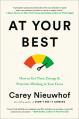  At Your Best: How to Get Time, Energy, and Priorities Working in Your Favor 