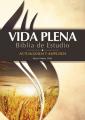  Vida Plena Biblia de Estudio - Actualizada Y Ampliada - Con Indice: Reina Valera 1960 