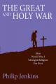  The Great and Holy War: How World War I Changed Religion for Ever 