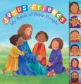  Jesus' Friends: My Book of Bible People 