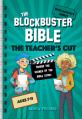  The Blockbuster Bible the Teacher's Cut: Behind the Scenes of the Bible Story 