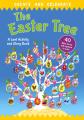  Create and Celebrate: The Easter Tree: A Lent Activity and Story Book 