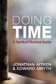  Doing Time: A Spiritual Survival Guide 
