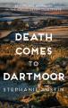  Death Comes to Dartmoor: The Riveting Cosy Crime Series 